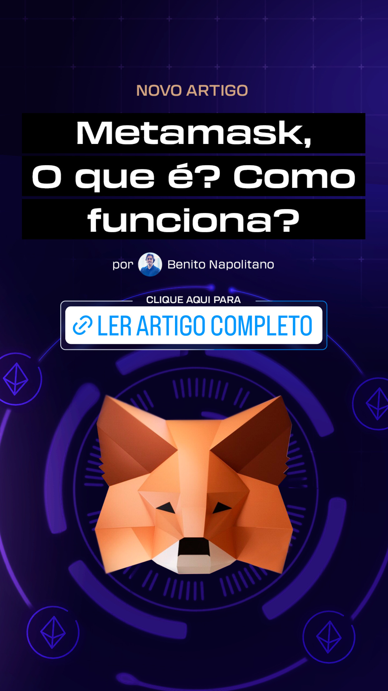 Stories Artigo - Metamask Como funciona