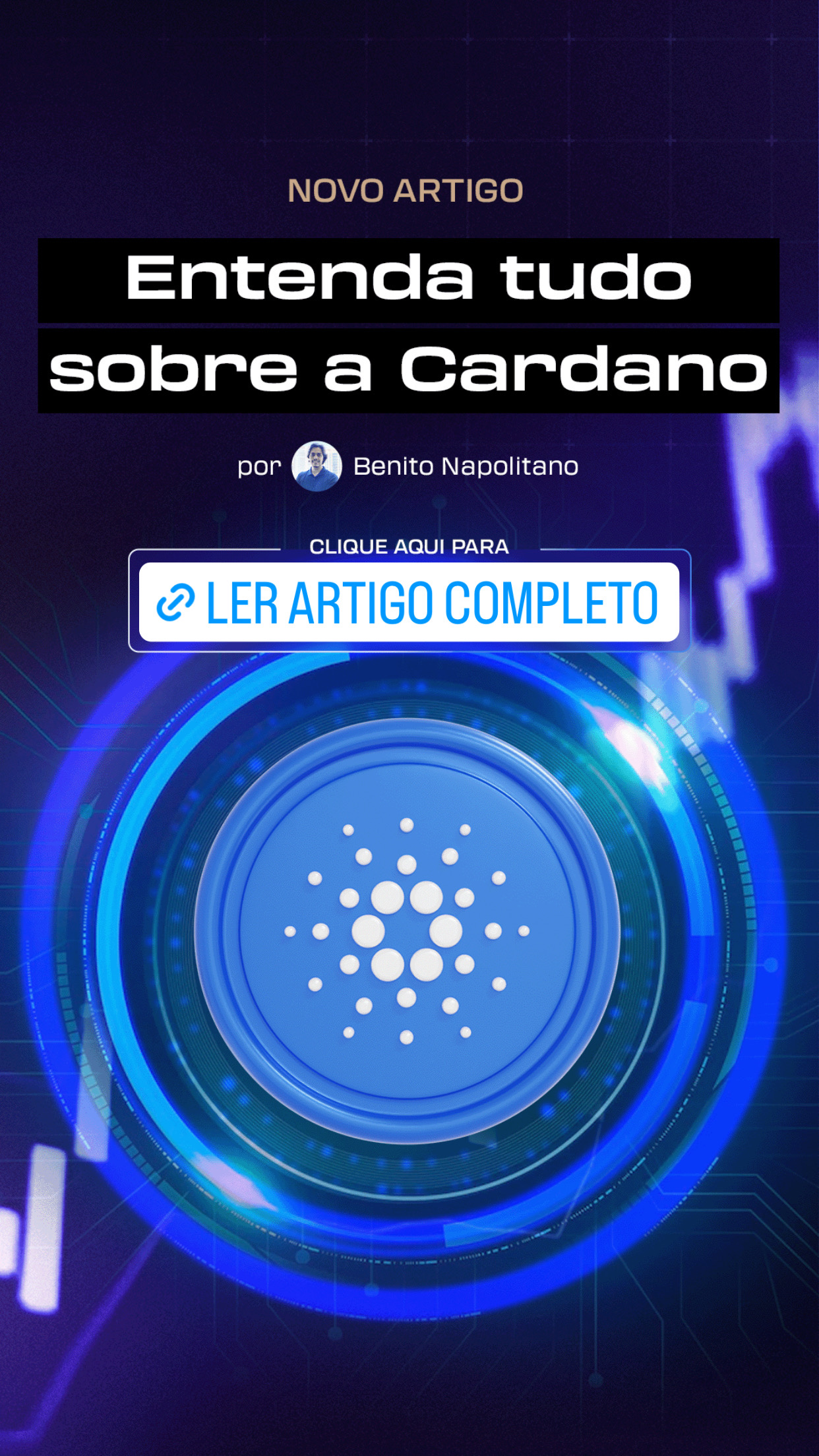 Stories Artigo - Entenda tudo sobre Cardano