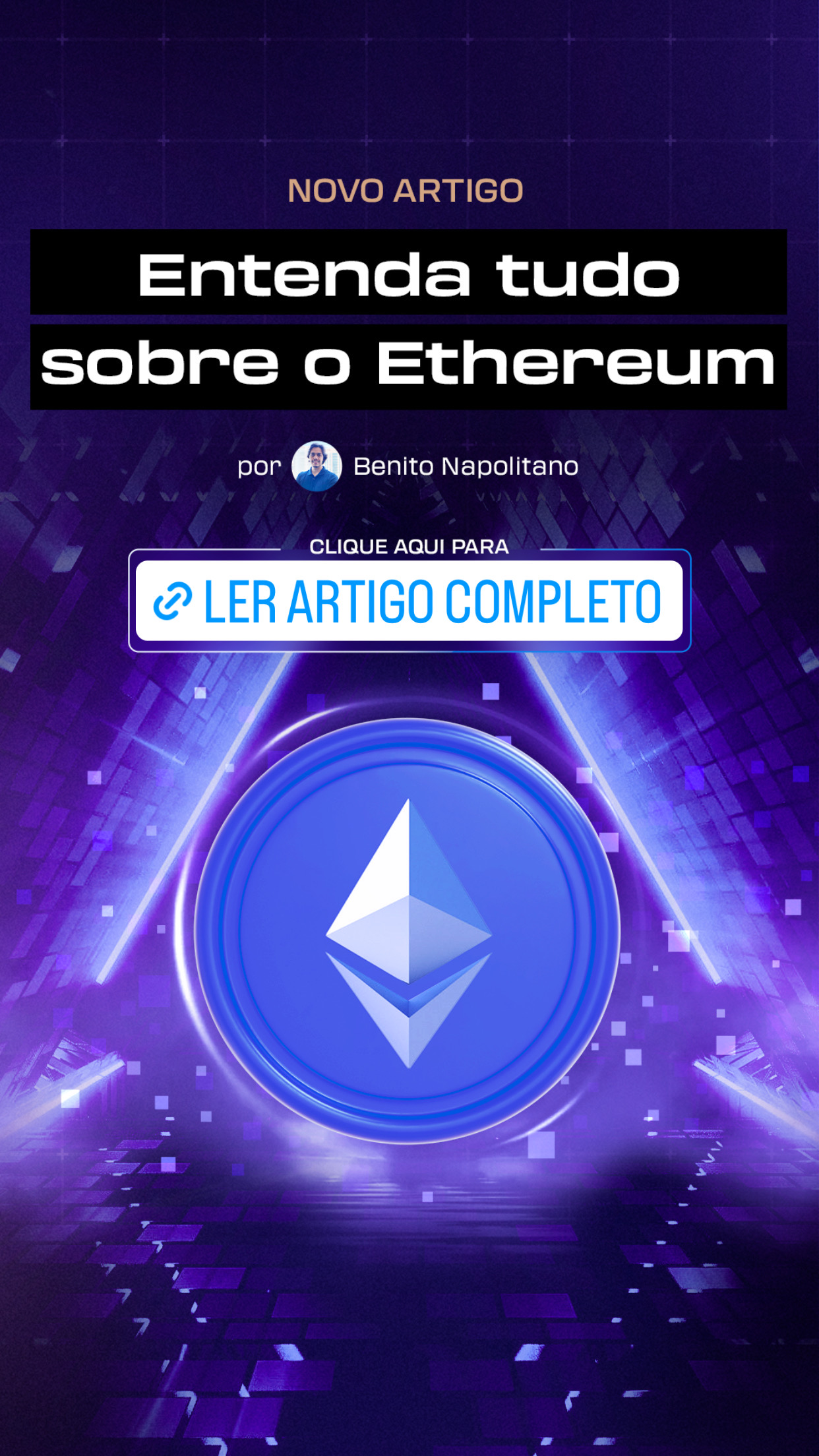 Stories Artigo - Entenda tudo sobre Ethereum